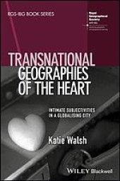 book Transnational geographies of the heart : intimate subjectivities in a globalising city