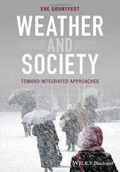 book Weather and Society: Toward Integrated Approaches