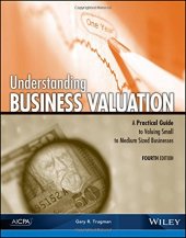 book Understanding Business Valuation: A Practical Guide to Valuing Small to Medium Sized Businesses