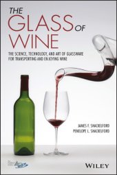 book The glass of wine : the science, technology, and art of glassware for transporting and enjoying wine