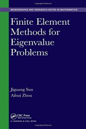 book Finite Element Methods for Eigenvalue Problems