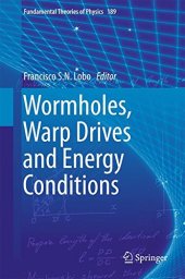 book Wormholes, Warp Drives and Energy Conditions