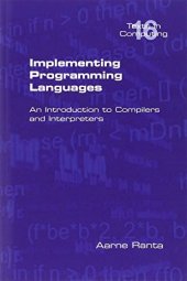 book Implementing Programming Languages. an Introduction to Compilers and Interpreters