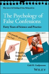 book The psychology of false confessions : forty years of science and practice