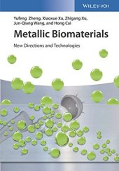 book Metallic Biomaterials: New Directions and Technologies