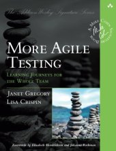 book More Agile Testing: Learning Journeys for the Whole Team