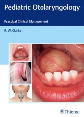 book Pediatric Otolaryngology Practical Clinical Management