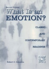 book What Is an Emotion?: Classic and Contemporary Readings