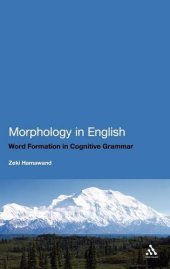 book Morphology in English: Word Formation in Cognitive Grammar