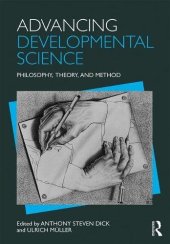 book Advancing Developmental Science: Philosophy, Theory, and Method