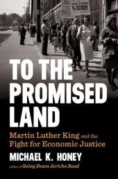 book To the Promised Land: Martin Luther King and the Fight for Economic Justice