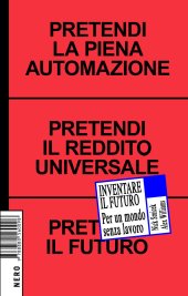 book Inventare il futuro. Per un mondo senza lavoro