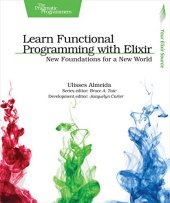 book Learn Functional Programming with Elixir: New Foundations for a New World