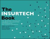 book The INSURTECH Book: The Insurance Technology Handbook for Investors, Entrepreneurs and FinTech Visionaries