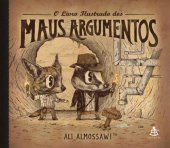 book O Livro Ilustrado dos Maus Argumentos