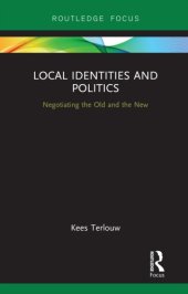 book Local Identities and Politics: Negotiating the Old and the New