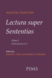 book Lectura super Sententias Liber I Distinctiones 8-17