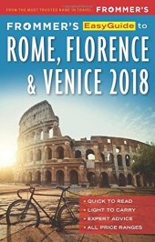 book Frommer’s EasyGuide to Rome, Florence and Venice 2018