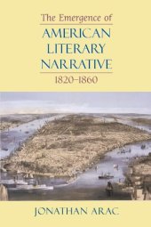 book The Emergence of American Literary Narrative, 1820-1860