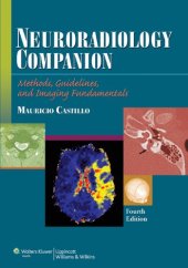 book Neuroradiology Companion: Methods, Guidelines, and Imaging Fundamentals