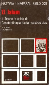 book El Islam parte 2: Desde la Caída de Constantinopla A Nuestros Días