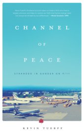 book Channel of Peace: Stranded in Gander