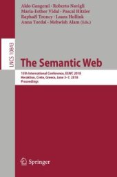 book The Semantic Web: 15th International Conference, ESWC 2018, Heraklion, Crete, Greece, June 3–7, 2018, Proceedings