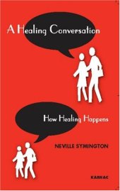 book A Healing Conversation: How Healing Happens