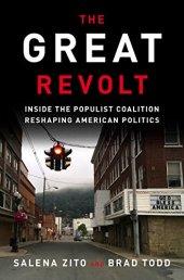 book The Great Revolt: Inside the Populist Coalition Reshaping American Politics