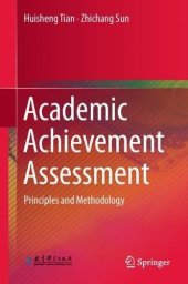 book Academic Achievement Assessment: Principles and Methodology