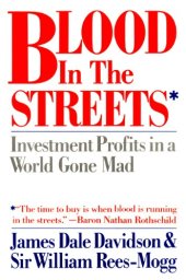 book Blood in the Streets: Investment Profits in a World Gone Mad