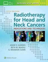 book Radiotherapy for Head and Neck Cancers: Indications and Techniques