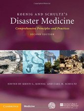 book Koenig and Schultz’s Disaster Medicine: Comprehensive Principles and Practices