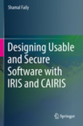 book Designing Usable and Secure Software with IRIS and CAIRIS