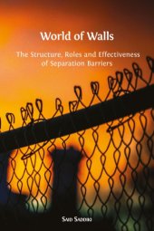 book World of Walls : The Structure, Roles and Effectiveness of Separation Barriers