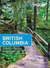 book Moon British Columbia: Including the Alaska Highway