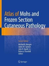 book Atlas of Mohs and Frozen Section Cutaneous Pathology