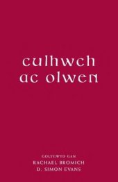 book Culhwch and Olwen: An Edition and Study of the Oldest Arthurian Tale