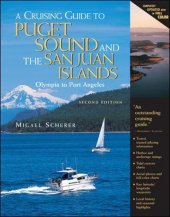 book A Cruising Guide to Puget Sound and the San Juan Islands: Olympia to Port Angeles