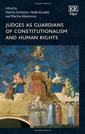 book Judges As Guardians of Constitutionalism and Human Rights