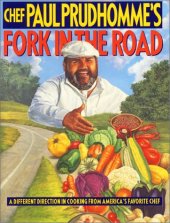 book Chef Paul Prudhomme’s Fork in the Road