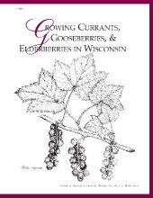 book Growing Currants, Gooseberries, and Elderberries