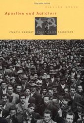 book apostles and agitators Italy's marxist revolutionary tradition