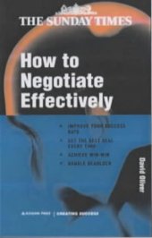 book How to Negotiate Effectively (''Sunday Times'' Creating Success)