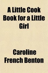 book A Little Cook Book for a Little Girl