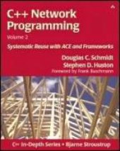 book C++ Network Programming Volume II - Systematic Reuse with ACE and Frameworks