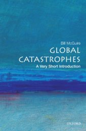 book Global Catastrophes: A Very Short Introduction 