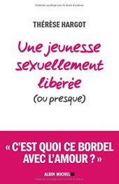 book Une jeunesse sexuellement libérée, ou presque