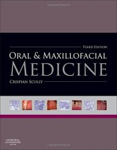 book Oral and Maxillofacial Medicine: The Basis of Diagnosis and Treatment, 3e