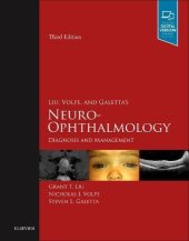 book Liu, Volpe, and Galetta’s Neuro-Ophthalmology: Diagnosis and Management, 3e